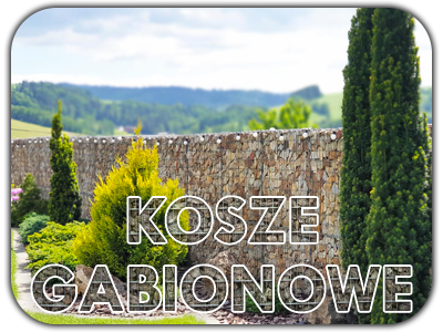 GABIONOWE KOSZE
